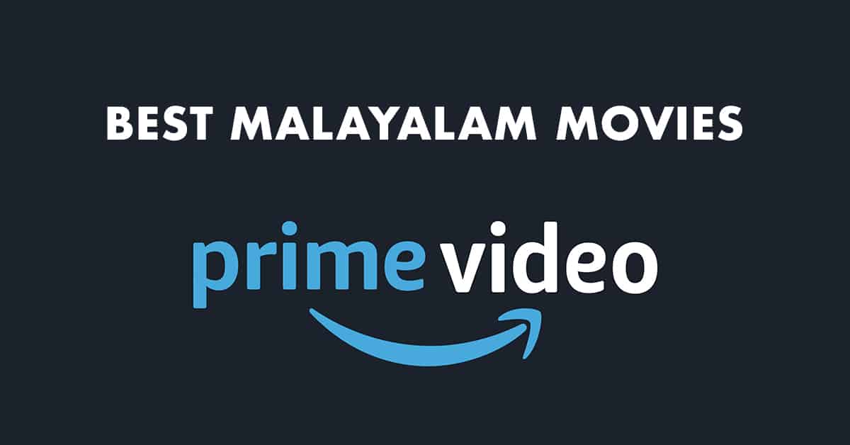 best malayalam movies on amazon prime